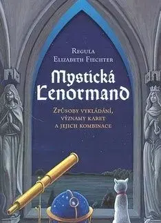 Mystická Lenormand - R. E. Fischer
