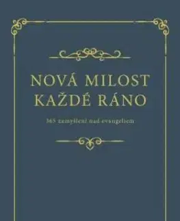 Nová milost každé ráno - Paul David Tripp