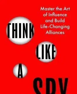 Think Like a Spy - Julian Fisher