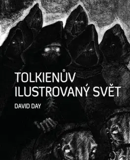 Tolkienův ilustrovaný svět - David Day