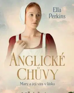 Anglické chůvy 2: Mary a její víra v lásku - Ella Perkins