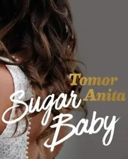 Sugar Baby - Anita Tomor