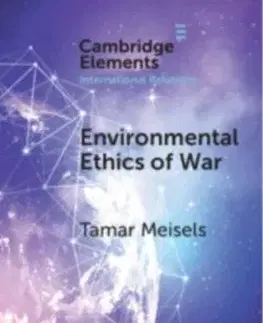 Environmental Ethics of War - Tamar Meisels