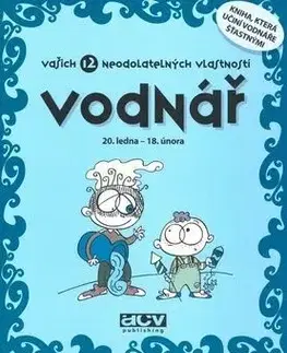 Vodnář vašich 12 neodolatelných vlastností