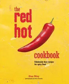 The Red Hot Cookbook - Dan May