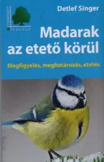 Madarak az etető körül - Detlef Singer