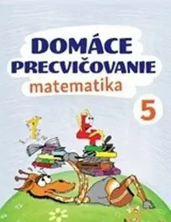 Domáce precvičovanie - Matematika 5.ročník - Petr Šulc