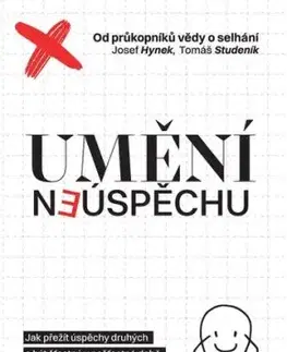 Umění neúspěchu - Tomáš Studeník, Hynek Josef