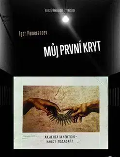 Můj první kryt - Igor Pomerancev