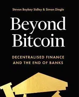 Beyond Bitcoin - Steven Boykey Sidley, Simon Dingle
