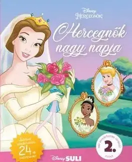 Hercegnők nagy napja - Disney Suli - Olvasni jó! sorozat 2. szint - Melissa Lagonegro