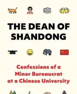 The Dean of Shandong - Daniel A. Bell