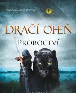 Dračí oheň 4: Proroctví - Kristína Hlaváčková