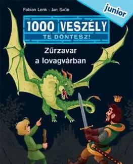 Zűrzavar a lovagvárban - 1000 veszély - junior 2. - Fabian Lenk