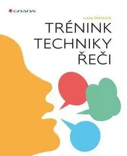 Trénink techniky řeči - Alena Špačková