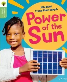 Oxford Reading Tree Green Sparks: Level 5: Power of the Sun - Jilly Hunt