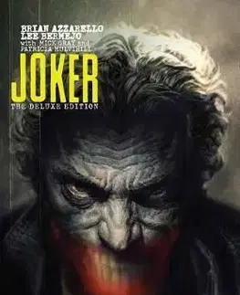 Joker by Brian Azzarello The Deluxe Edition - Brian Azzarello, Lee Bermejo