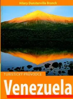 Venezuela - turistický průvodce - Branch Hilary Dunsterville
