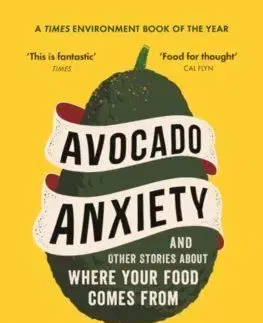 Avocado Anxiety - Louise Gray