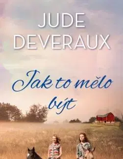 Jak to mělo být - Jude Deverauxová