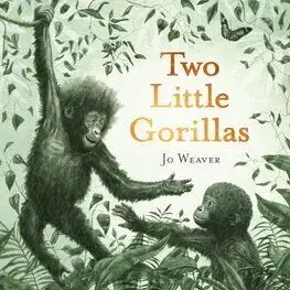 Two Little Gorillas - Joanna Weaverová