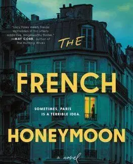 French Honeymoon - Anne-Sophie Jouhanneauová