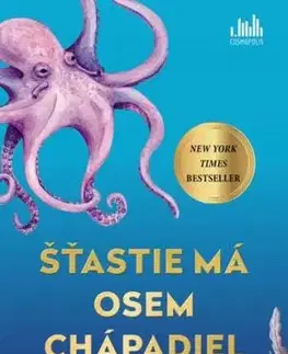 Šťastie má osem chápadiel - Shelby Van Pelt