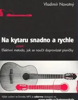 Na kytaru snadno a rychle - Vladimír Novotný
