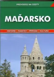 Maďarsko - Průvodce na cesty