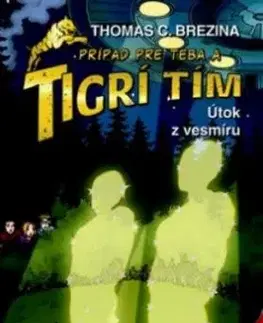 Tigrí tím - Útok z vesmíru - Thomas Brezina