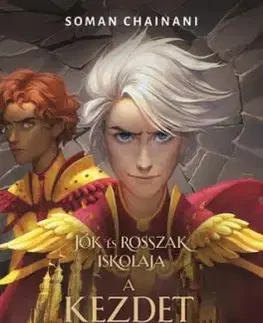Jók és Rosszak Iskolája - A kezdet végzete - Soman Chainani