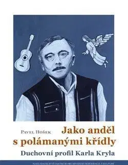 Jako anděl s polámanými křídly - Pavel Hošek