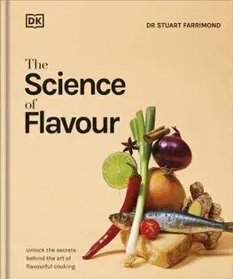 The Science of Flavour - Stuart Farrimond, Dr.