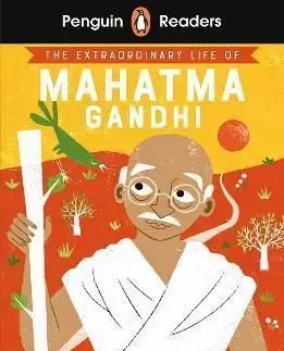 Penguin Readers Level 2: The Extraordinary Life of Mahatma Gandhi (ELT Graded Reader) - Chitra Soundar