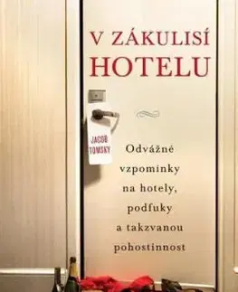 V zákulisí hotelu - Jacob Tomsky