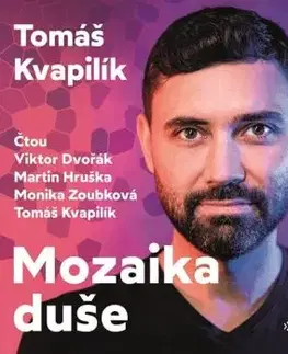 Mozaika duše (audiokniha) - Tomáš Kvapilík