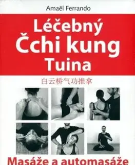 Léčebný Čchi kung Tuina - Ferrando Amaël