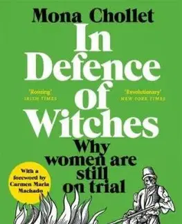 In Defence of Witches - Mona Chollet