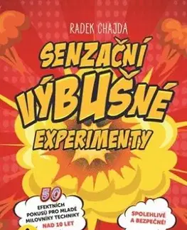 Senzační výbušné experimenty - Radek Chajda