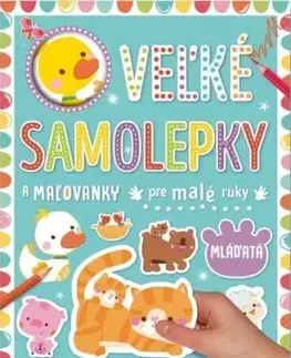 Mláďatá - Veľké samolepky pre malé ruky