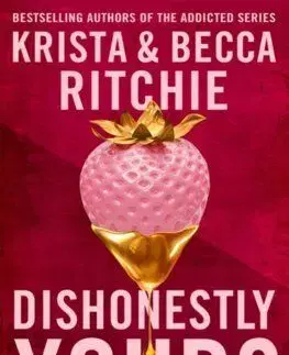 Dishonestly Yours - Krista Ritchie, Becca Ritchie