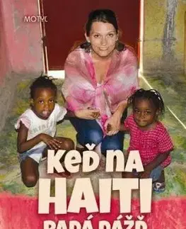 Keď na Haiti padá dážď - Veronika Savarijová
