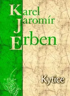 Kytice - Karel Jaromír Erben