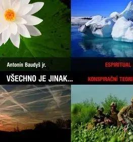 Všechno je jinak.... - Antonín Baudyš ml.