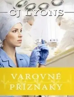 Varovné příznaky - CJ Lyons