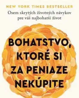 Bohatstvo, ktoré si za peniaze nekúpite - Robin Sharma