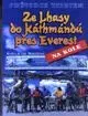Ze Lhasy do Káthmándú přes Everest - Jan Mojžiš, Květa Mojžíšová