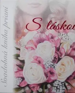 Svadobná kniha prianí „S láskou“ - Hurban Šebestová Miriama