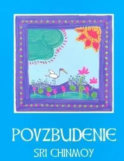 Povzbudenie - Sri Chinmoy