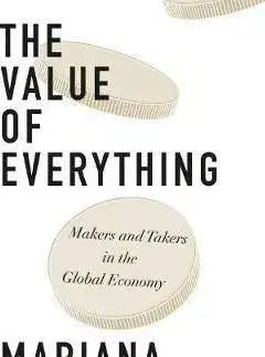 The Value of Everything - Mariana Mazzucato